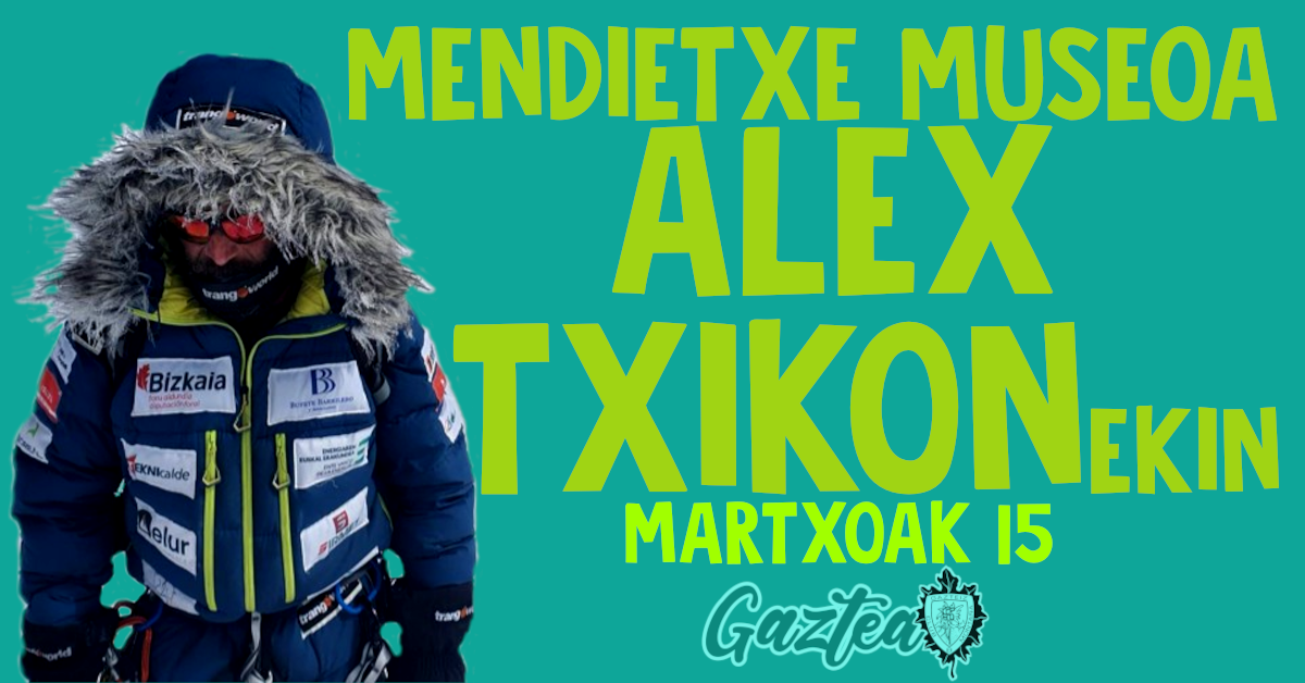 Foto MENDIETXE MUSEOA ALEX TXIKONEKIN!PARA TODOS LOS/LAS SOCIAS DEL CLUB