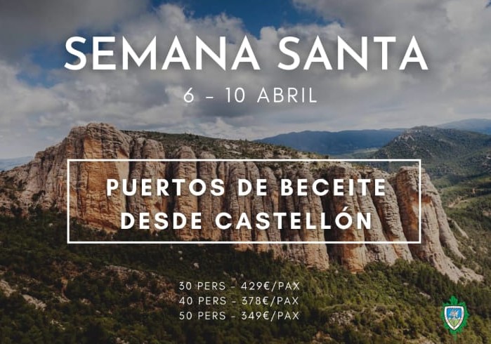 SEMANA SANTA DEL 6 AL 10 DE ABRIL -  PUERTOS DE BECEITE (CASTELLON) Inscripciones del 6 al 14 de marzo