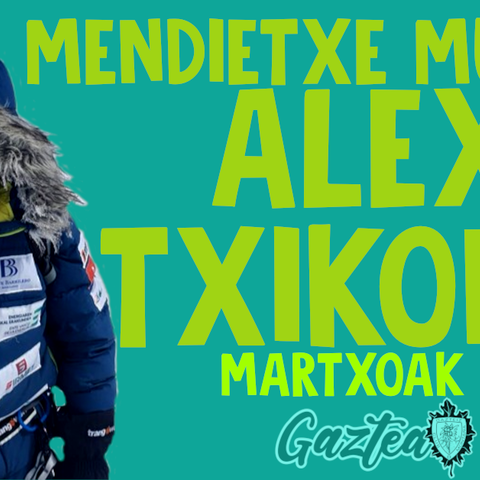 MENDIETXE MUSEOA ALEX TXIKONEKIN!PARA TODOS LOS/LAS SOCIAS DEL CLUB