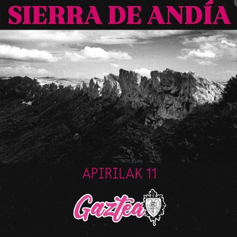 Gaztea: Sierra Andia 11 de abril