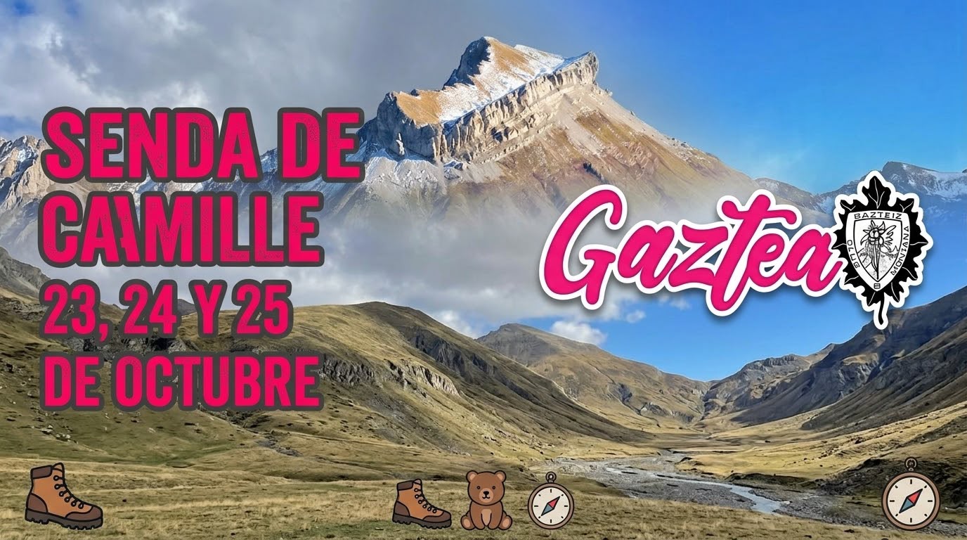 Foto TRAVESÍA SENDA DE CAMILLE DÍAS 23,24 Y 25 DE OCTUBRE-GAZTEA
